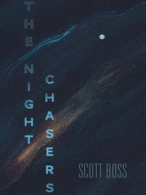 cover image of The Night Chasers